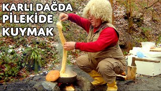 Doğada Karlı Dağların Tepesinde Toprak Pilekide Tereyağlı Kuymak Yaptık  4K [upl. by Nisen]