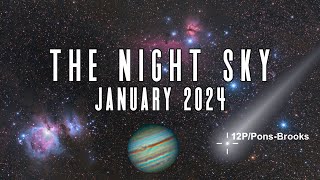 The Night Sky  January 2024  Quadrantid Meteor Shower  Comet 12PPonsBrooks quotDevil Cometquot [upl. by Raynold]