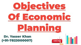 Objectives Of Economic Planning [upl. by Sualkin65]