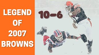 The Legend of the 2007 Cleveland Browns [upl. by Costello291]