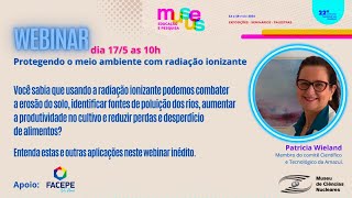 Protegendo o meio ambiente com radiação ionizante  webinar [upl. by Suvart]