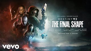 Return to a Dream  Destiny 2 The Final Shape Original Game Soundtrack [upl. by Gable]