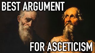 The Best Argument for Christian Asceticism [upl. by Oruhtra]