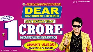 DEAR MEGHNA FRIDAY WEEKLY DEAR 1 PM ONWARDS DRAW DATE 28062024 NAGALAND STATE LOTTERIES [upl. by Cassandry239]