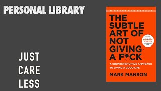 5 Powerful Ideas From Mark Manson´s quotThe Subtle Art Of Not Giving A Fckquot [upl. by Ainoz]