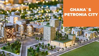 Ghanas Proposed 1 billion Petronia City [upl. by Toll]