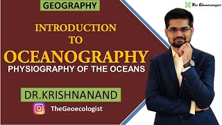 Introduction to Oceanography  Physiography of OceansDr Krishnanand [upl. by Gordie]