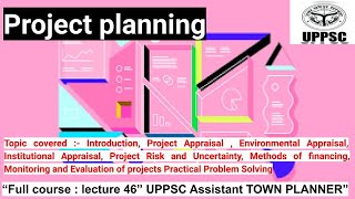 Project planning  L46  uppsc assistant town planner atp  HPSC ATP [upl. by Helman]