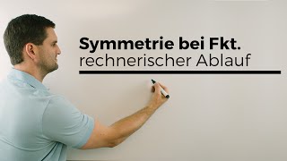 Symmetrie Funktionen rechnerischer Ablauf Punktsymmetrie Achsensymmetrie  Mathe by Daniel Jung [upl. by Punke283]