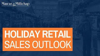 Holiday Retail Sales Outlook [upl. by Wolenik]