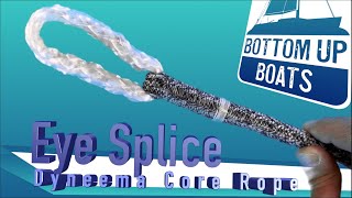 Eye Splice in Dyneema Core Rope [upl. by Elbert]