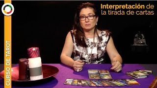 Interpretación de una tirada de cartas del Tarot  Lección 7 [upl. by Georgianne]