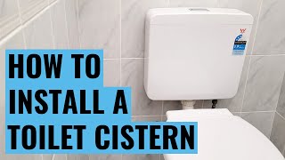 How to install  replace a Toilet Cistern  DIY [upl. by Anitnas]