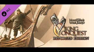 Mount and Blade Warband  Viking Conquest Reforged Soundtrack Celtic Legend [upl. by Ardnauqal384]