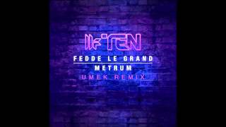 Fedde Le Grand  Metrum UMEK Remix Toolroom [upl. by Takara]