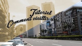 Tutoriel  Comment vieillir une photo [upl. by Niliak]