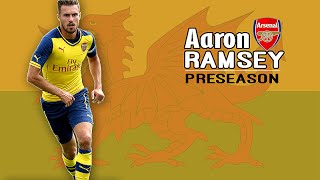 Aaron Ramseys preseason [upl. by Eussoj]