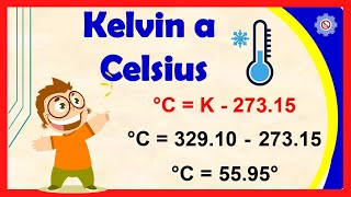 💥 Convertir de KELVIN a Grados CELSIUS  Ejemplos Resueltos  Escalas de Temperatura [upl. by Dhiman]