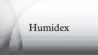 Humidex [upl. by Acie]