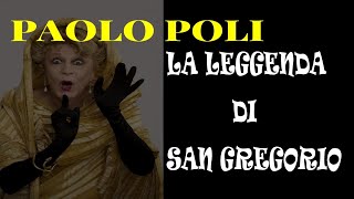 Paolo Poli in quotLA LEGGENDA DI SAN GREGORIOquot 1992 [upl. by Settle]