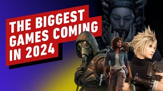 The Biggest Games Coming in 2024 [upl. by Lundt]