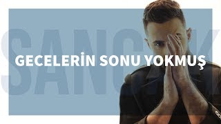 Sancak  Gecelerin Sonu Yokmuş Feat Alper Özçelik [upl. by Vacuva689]