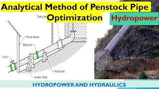 Analytical Method of Penstock Pipe Optimization [upl. by Swarts]