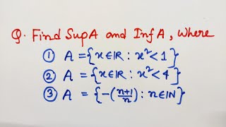 9 Example of Supremum and infimum  Real Analysis [upl. by Iblehs]