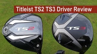 Titleist TS2 v TS3 v 917 Driver Review By Golfalot [upl. by Mirella284]