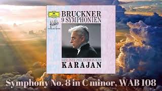 Anton Bruckner Symphony No 8 in C minor  Berliner Philharmoniker Herbert von Karajan Rec 1975 [upl. by Rodolphe]