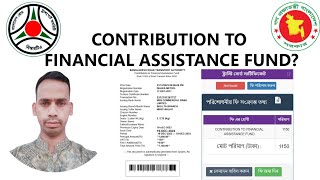 CONTRIBUTION TO FINANCIAL ASSISTANCE FUND or Trustee Board Certificate এটা কি কেনো পরিশোধ করতে হবে [upl. by Akinom]