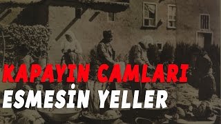 Kapayın Camları Esmesin Yeller Tecnis Hoyrat  Yalçın Turhan [upl. by Cassady]