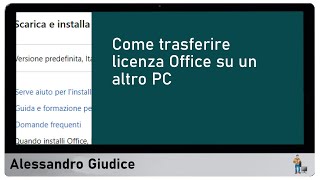 Trasferire licenza office su un nuovo PC guida passopasso [upl. by Wallache]