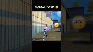 Gloo Wall Vs Me 🤪😂  freefire shortvideo satvik viral trending ff shorts [upl. by Ynneg]