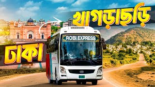 Dhaka To Khagrachari Bus Journey  ঢাকা টু খাগড়াছড়ি বাস জার্নি  Saint Martin Hyundai Robi Express [upl. by Atinehc104]