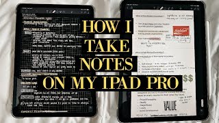 HOW I TAKE NOTES ON MY IPAD PRO FOR COLLEGE [upl. by Rizas]