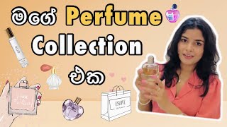 මගේ Perfume Collection එක  My Perfume Collection  Sinhala [upl. by Tavie]