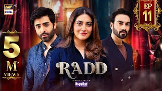 Radd Episode 11  Digitally Presented by Happilac Paints Eng Sub  15 May 2024  ARY Digital [upl. by Noret447]