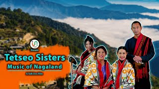 Tetseo Sisters  Music of Nagaland  Unsung India Foundation [upl. by Deeyn]