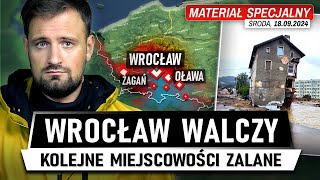 POWÓDŹ idzie przez KRAJ  Woda naciera na WROCŁAW 18092024 [upl. by Ahsineb]