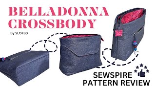 Sewspire 5 STAR Pattern Review 🌟 Belladonna Crossbody Bag by SLOFLO [upl. by Hutchings237]