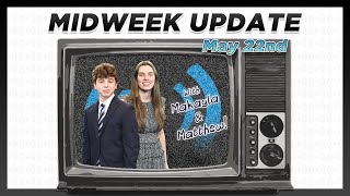 Midweek Update Season 6 Episode 25 [upl. by Jeffry]