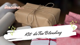 Conheça o Kit de Tea Blending [upl. by Ifar447]