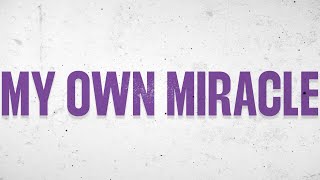 Citizen Soldier  My Own Miracle Official Lyric Video [upl. by Drisko]