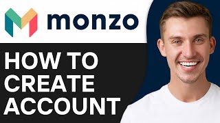 HOW TO CREATE MONZO BANK ACCOUNT 2024 [upl. by Annayram816]