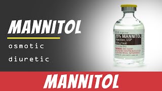 Mannitol  Usage  Overview  Dosage  Side Effects amp Warnings [upl. by Juster]