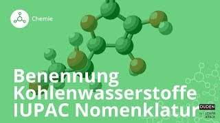 Benennung von Kohlenwasserstoffen IUPACNomenklatur der Alkane – Chemie  Duden Learnattack [upl. by Emil62]