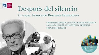 Después del silencio La tregua Francesco Rosi ante Primo Levi [upl. by Kristine136]