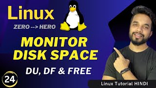 Linux DISK SPACE Monitoring Commands  DF DU FREE HINDI [upl. by Aiceled]