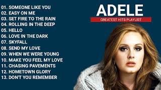 ADELE PLAYLIST  GREATEST HITS FULL ALBUM [upl. by Scrivenor869]